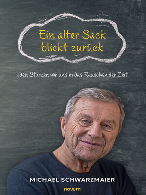cover image of Ein alter Sack blickt zurück